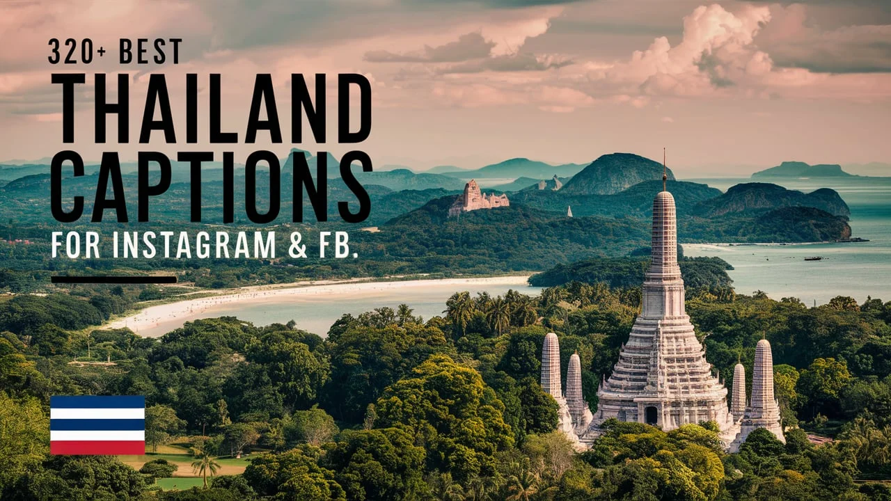 320+ Best Thailand Captions For Instagram & FB