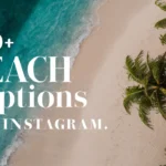 Beach Captions For Instagram