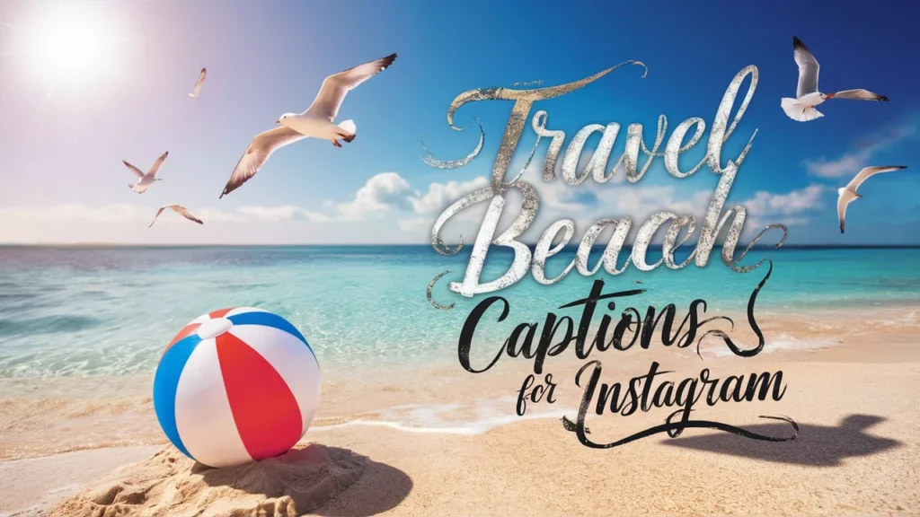 Travel Beach Captions for Instagram